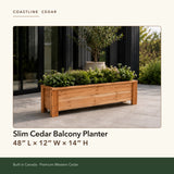 Slim Cedar Balcony Planter dimensions: 48 long, 12 wide, 14 high